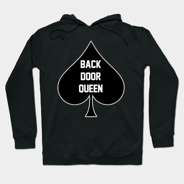 Back Door Queen - Queen Of Spades Hoodie by CoolApparelShop